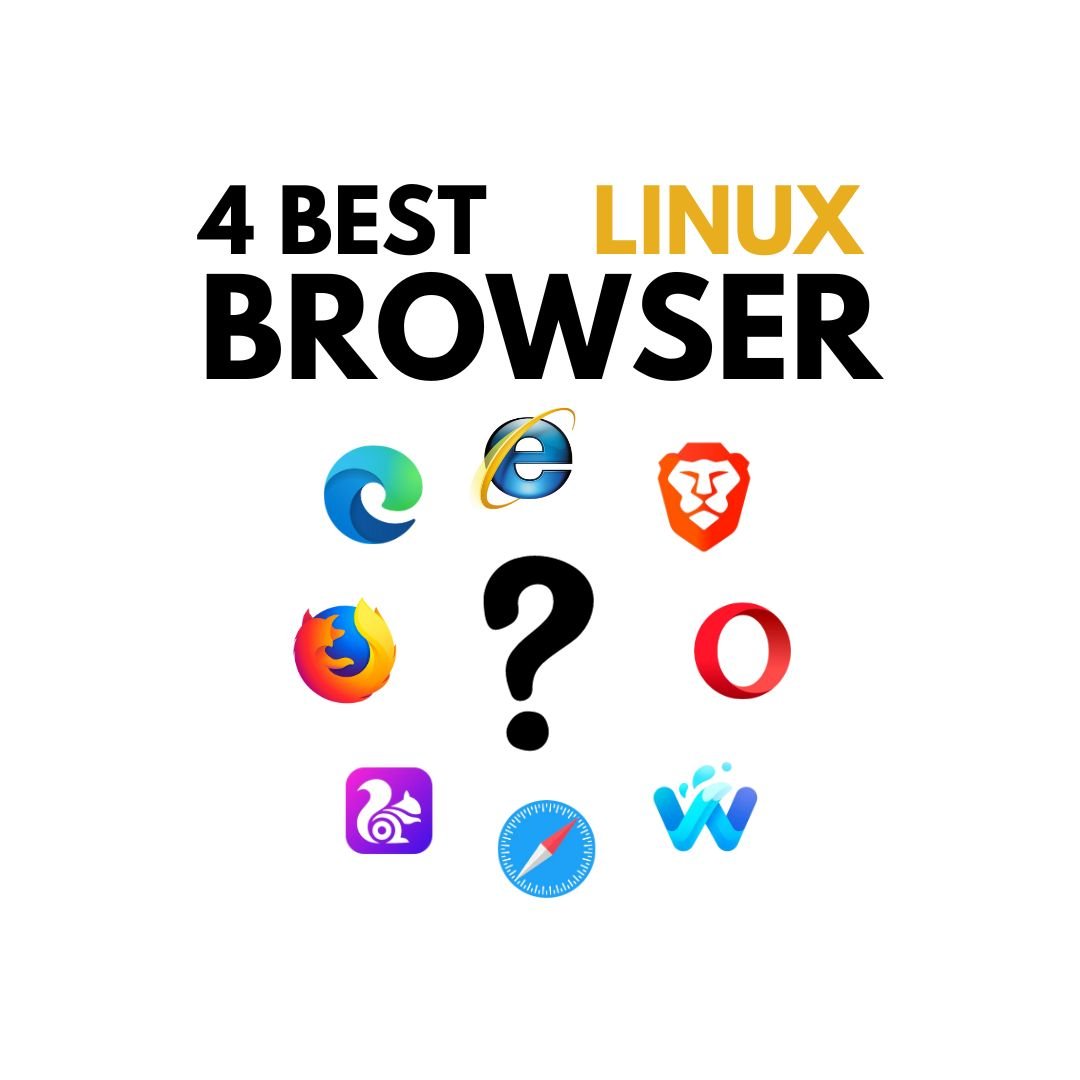 The 4 Best Linux Browsers